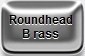 Brass Roundhead