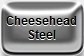 Steel Cheesehead
